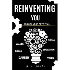 Reinventing You: Unlock Your Potential