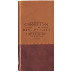 Chequebook of the Bank of Faith - Tan/Burgundy: Daily Readings by C. H. Spurgeon