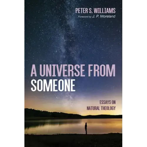 A Universe from Someone19: Essays on Natural Theology