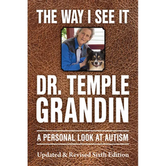 The Way I See It: A Personal Look at Autism