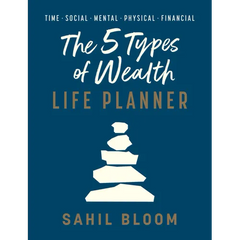The 5 Types of Wealth Life Planner