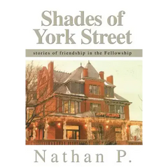 Shades of York Street: stories of friendship in the Fellowship