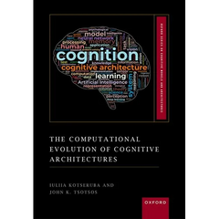 The Computational Evolution of Cognitive Architectures