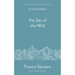 The Zen of the Wild