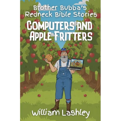Brother Bubba's Redneck Bible Stories