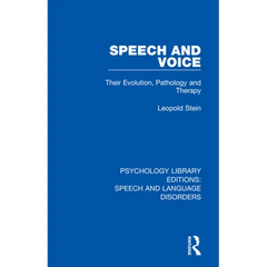 Speech and Voice: Their Evolution, Pathology and Therapy