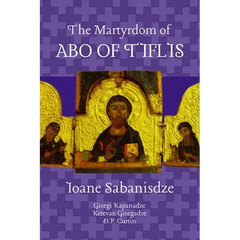 The Martyrdom of Abo of Tiflis