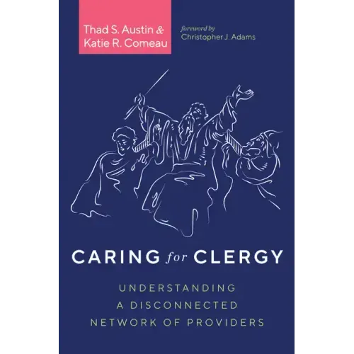 Caring for Clergy: Understanding a Disconnected Network of Providers