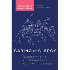 Caring for Clergy: Understanding a Disconnected Network of Providers