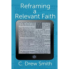 Reframing a Relevant Faith