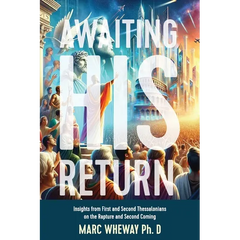 Awaiting His Return