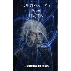 Conversations with Einstein