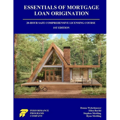 Essentials of Mortgage Loan Origination: 20-Hour SAFE Comprehensive Licensing Course
