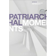 Patriarchal Moments: Reading Patriarchal Texts