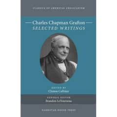Charles Chapman Grafton: Selected Writings