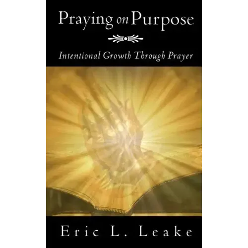 Praying on Purpose