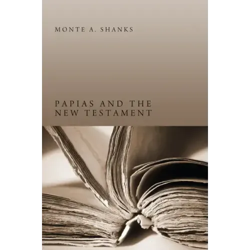 Papias and the New Testament