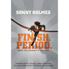 Finish. Period.: Going the Distance in Ministry