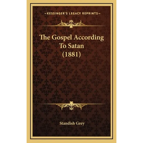 The Gospel According To Satan (1881)