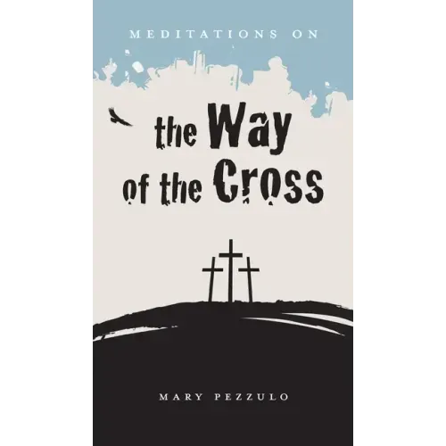 Meditations on the Way of the Cross