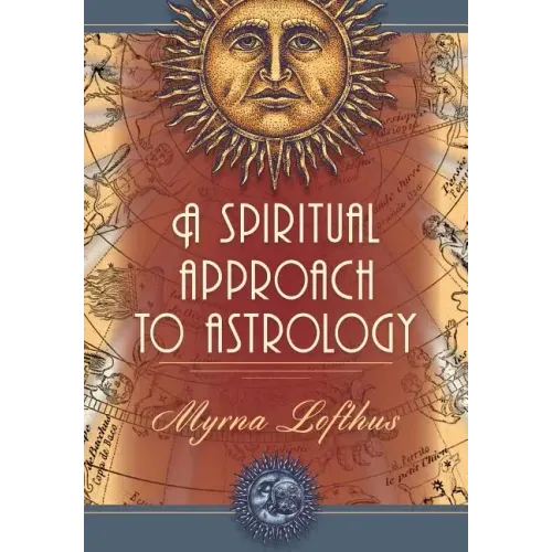 A Spiritual Approach to Astrology