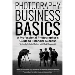 Photography Business Basics: A Professional Photographer's Guide to Financial Success