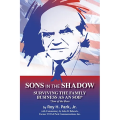 Sons in the Shadow: Surviving The Family Business As An SOB* (Son Of The Boss)