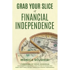 Grab Your Slice of Financial Independence
