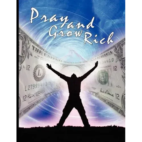 Pray and Grow Rich