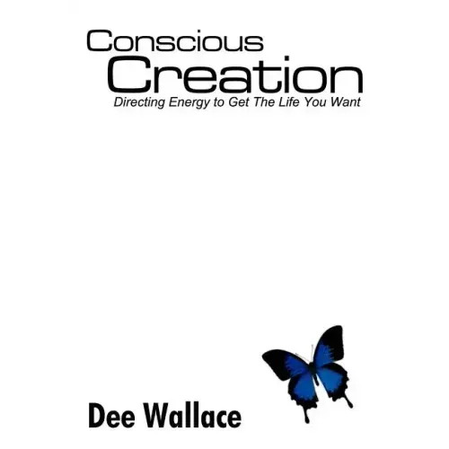 Conscious Creation