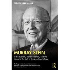 Murray Stein: Individuation, Transformation, and the Ways to the Self in Jungian Psychology