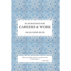 Rumi Readings for Careers & Work