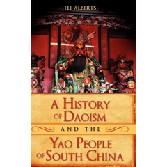 A History of Daoism and the Yao People of South China
