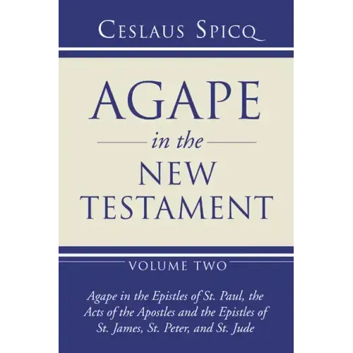 Agape in the New Testament, Volume 2
