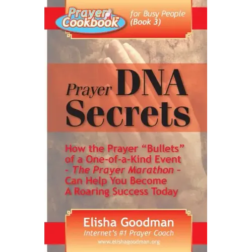 Prayer Cookbook for Busy People (Book 3): Prayer DNA Secrets