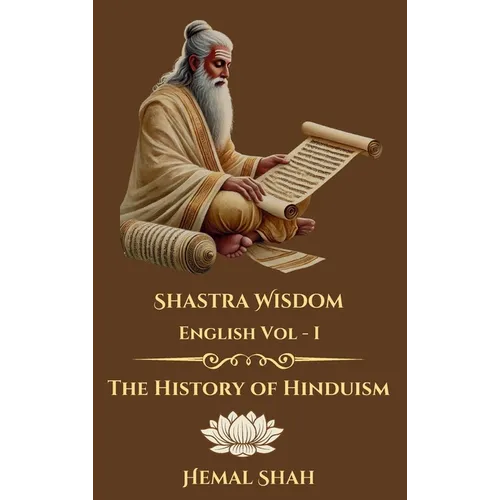 Shastra Wisdom - History of Hinduism
