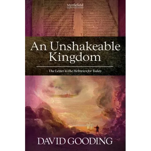 An Unshakeable Kingdom
