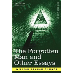 The Forgotten Man and Other Essays