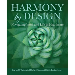 Harmony by Design: Navigating Work and Life in Healthcare