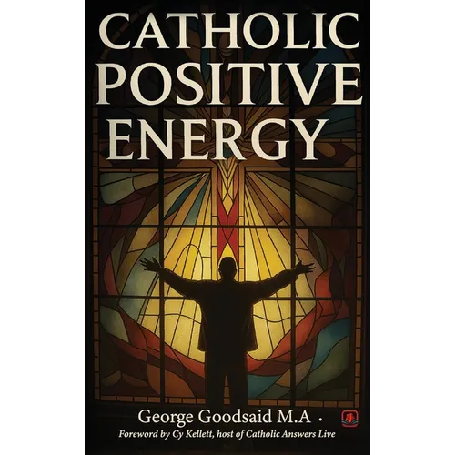 Catholic Positive Energy