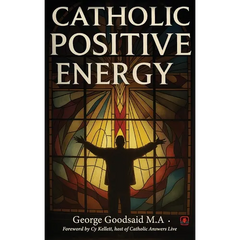 Catholic Positive Energy