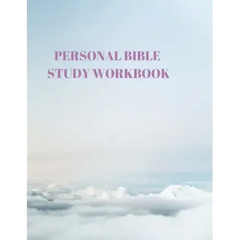 Personal Bible Study Workbook: 116 Pages Formated for Scripture and Study!