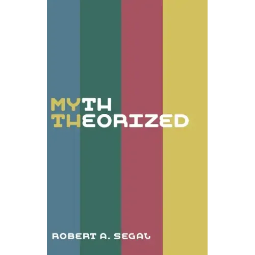 Myth Theorized