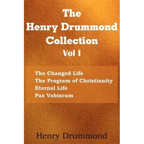 The Henry Drummond Collection Vol. I