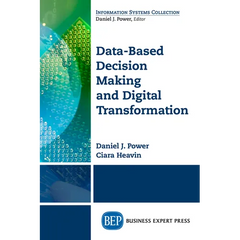 Data-Based Decision Making and Digital Transformation: Nine Laws for Success
