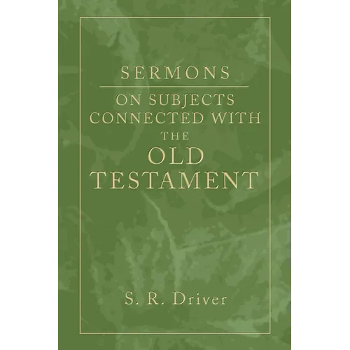 Sermons on Subjects Connected with the Old Testament