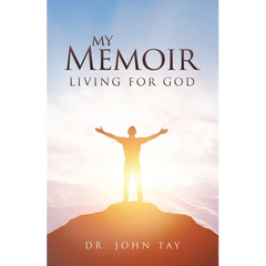 My Memoir: Living for God