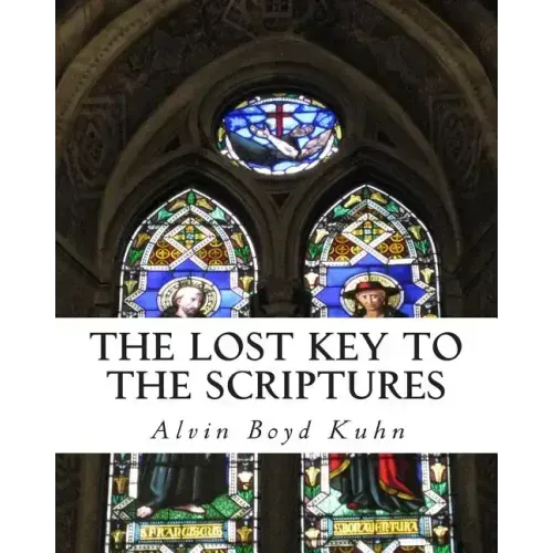 The Lost Key to the Scriptures