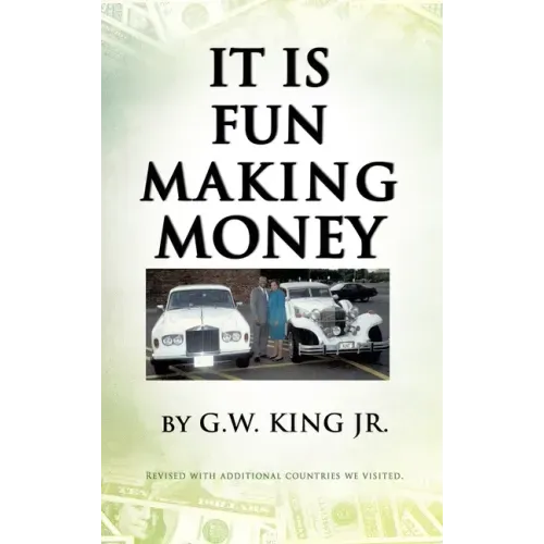 It Is Fun Making Money