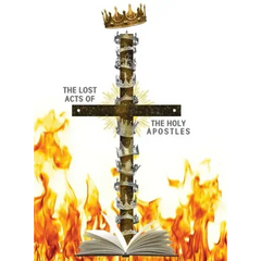 The Lost Acts of the Holy Apostles